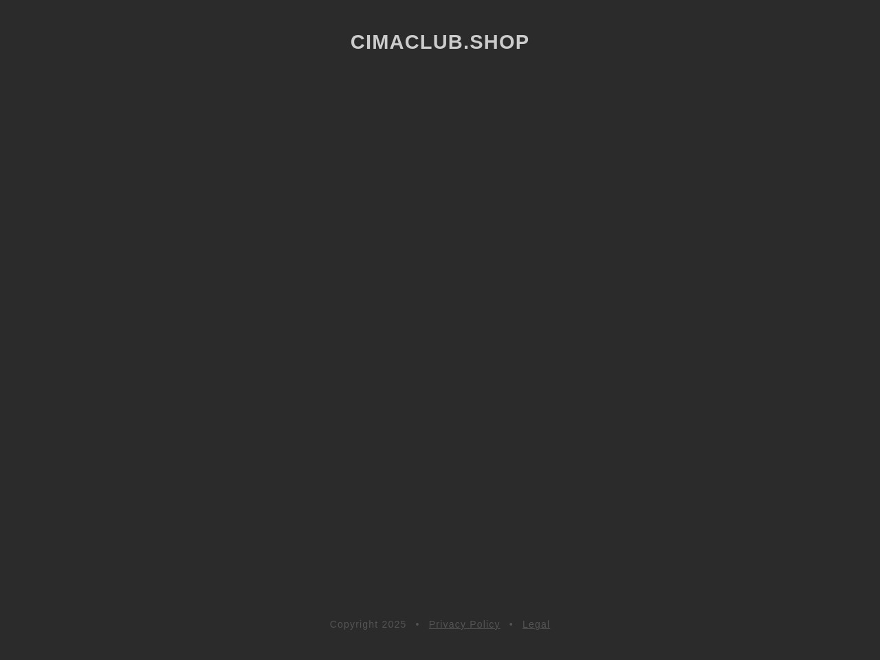 Cimaclub.shop 028dfca26285b42e6b95949f7f775827